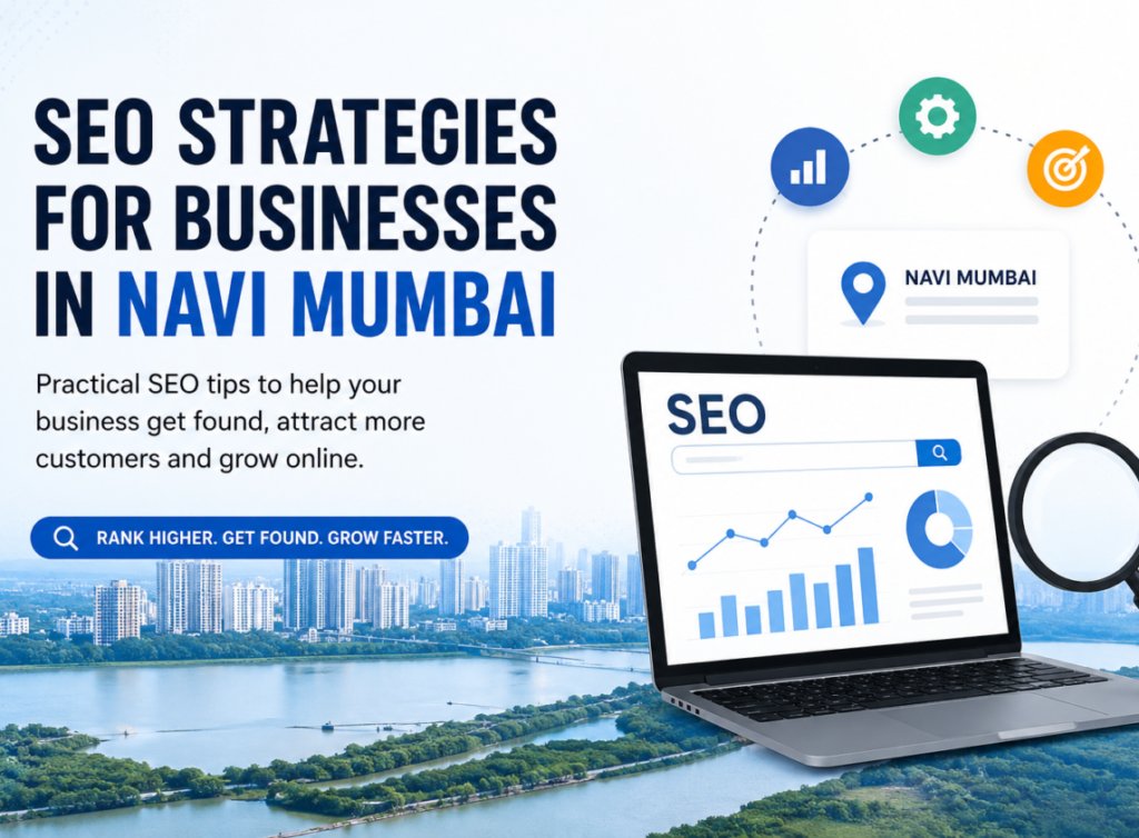 SEO strategies for businesses in Navi Mumbai